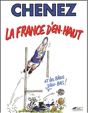 Stock image for La France d'en haut et les bleus d'en bas ! for sale by Ammareal