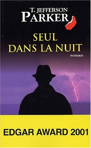 Seul dans la nuit (9782258060838) by T.Jefferson Parker