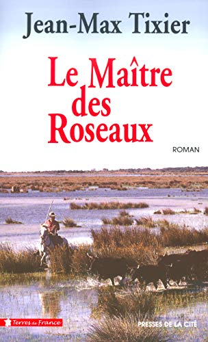 9782258061156: Le matre des roseaux