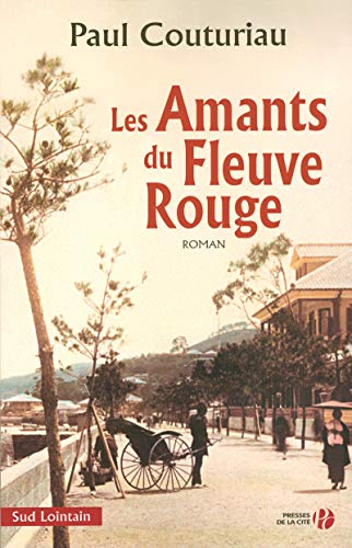 Beispielbild fr Les Amants du Fleuve Rouge zum Verkauf von Ammareal