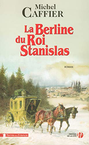 Stock image for La berline du roi Stanislas for sale by Wonder Book