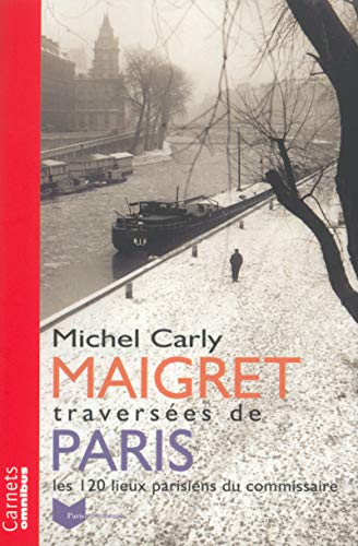 Beispielbild fr Maigret : Traverse de Paris zum Verkauf von medimops