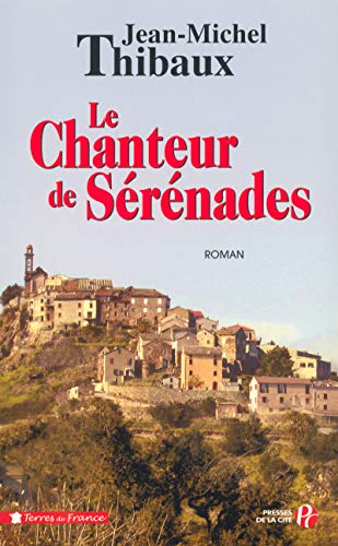 Imagen de archivo de Le Chanteur de srnades a la venta por Ammareal