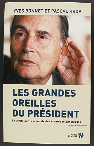 Beispielbild fr Les Grandes Oreilles du Prsident zum Verkauf von Ammareal