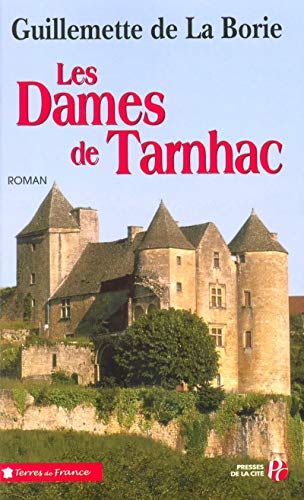 Beispielbild fr Les dames de Tarnhac zum Verkauf von Ammareal