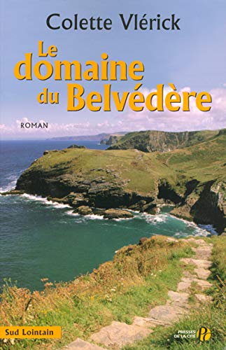 Beispielbild fr Le domaine du Belvdre zum Verkauf von Ammareal