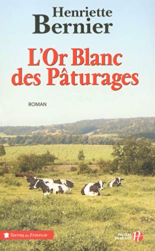 9782258065666: L'Or blanc des pturages