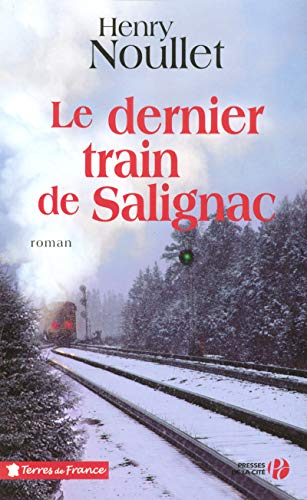 Stock image for Le dernier train de Salignac for sale by Ammareal