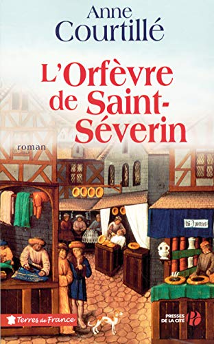Beispielbild fr L'Orfvre de Saint-Sverin zum Verkauf von Ammareal