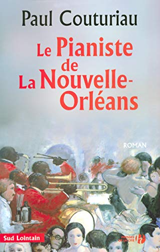 Stock image for Le pianiste de La Nouvelle-Orlans for sale by Ammareal