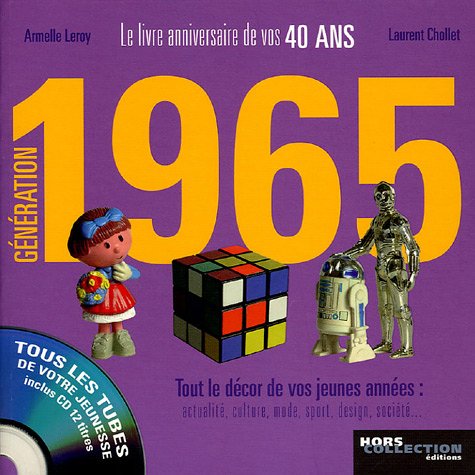 Stock image for Gnration 1965: Le livre anniversaire de vos 40 ans for sale by Ammareal