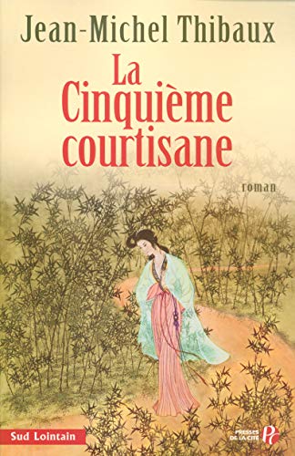 Beispielbild fr La Cinquime courtisane zum Verkauf von Ammareal