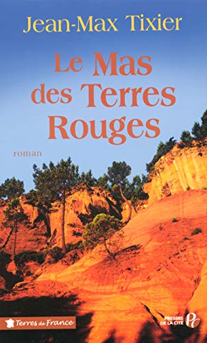 9782258067851: Le mas des terres rouges