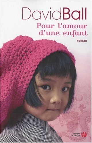 Beispielbild fr Pour l'amour d'une enfant zum Verkauf von Ammareal