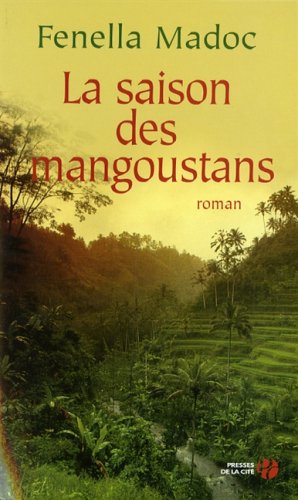 Beispielbild fr La saison des mangoustans zum Verkauf von Ammareal