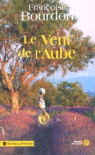 9782258068469: Le vent de l'aube