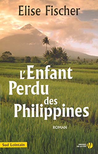 Stock image for L'enfant perdu des Philippines for sale by Ammareal