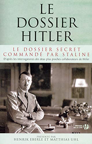 9782258069343: Le dossier Hitler