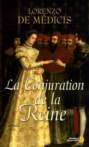 La conjuration de la reine