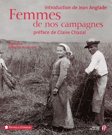 Beispielbild fr Femmes de nos campagnes (Ancien prix Editeur : 35 Euros) zum Verkauf von Ammareal