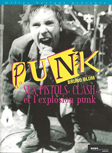 Stock image for Les Sex Pistols, le Clash et l'explosion punk for sale by WorldofBooks