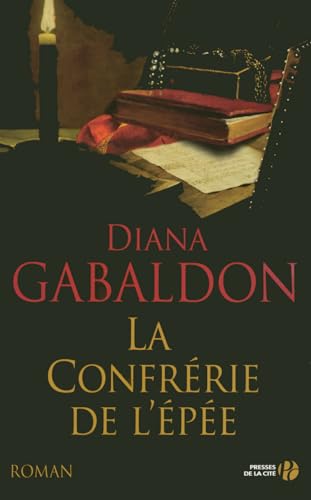La ConfrÃ©rie de l'Ã©pÃ©e (9782258069893) by Diana Gabaldon