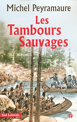 9782258070103: Les Tambours Sauvages
