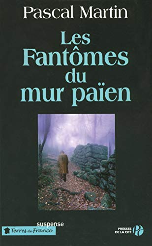 Beispielbild fr Les Fantmes du mur paen zum Verkauf von medimops