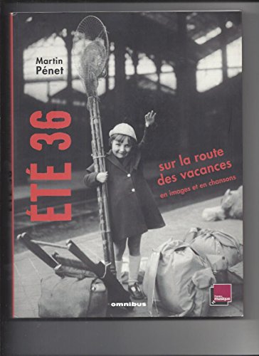 Imagen de archivo de Et 36 : Sur la route des vacances en images et en chansons (1CD audio) a la venta por Better World Books