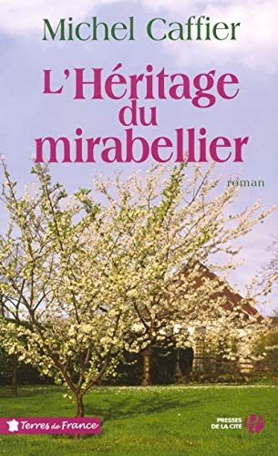 Stock image for L'hritage du mirabellier for sale by Ammareal