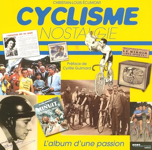 Beispielbild fr CYCLISME NOSTALGIE zum Verkauf von Ammareal