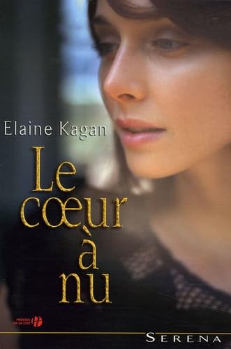 Stock image for le coeur a nu for sale by Librairie Th  la page