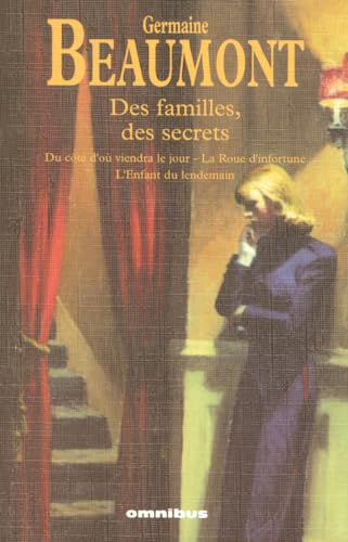 Des Familles, des Secrets (9782258072589) by Germaine Beaumont