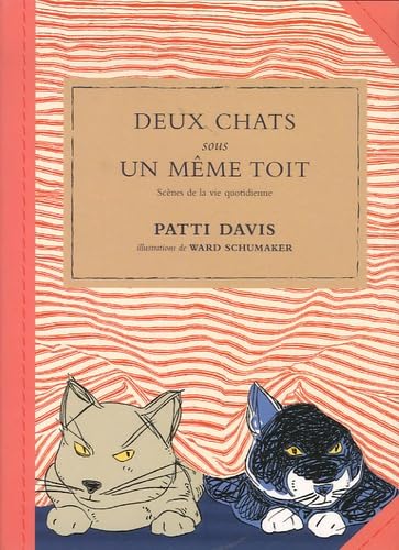 Stock image for Deux chats sous un mme toit: Scnes de la vie quotidienne for sale by Ammareal