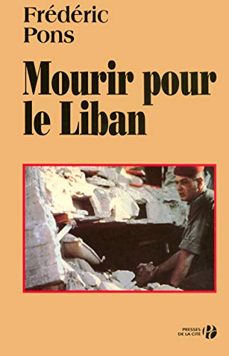 9782258073500: Mourir pour le Liban