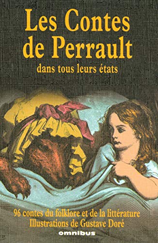 9782258073753: Les Contes de Perrault dans tous leurs tats