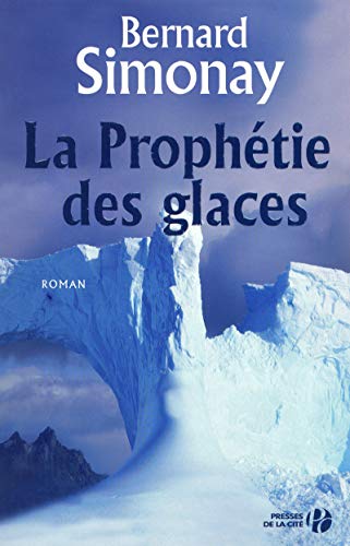 Stock image for La prophtie des glaces for sale by Ammareal