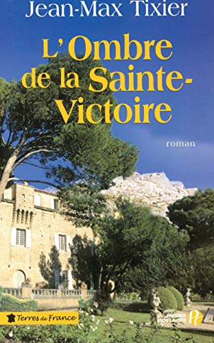 Beispielbild fr L'Ombre de la Sainte-Victoire zum Verkauf von Ammareal
