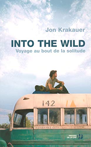 9782258075764: Voyage au bout de la solitude: Into the Wild