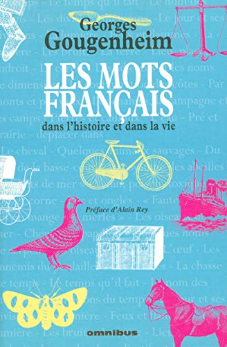 Stock image for Les mots franais dans l'histoire et dans la vie for sale by Ammareal