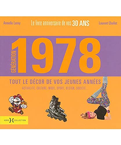 9782258076297: Gnration 78: Le livre anniversaire de vos 30 ans