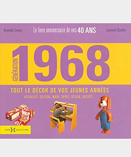 Stock image for Gnration 68 : Le livre anniversaire de vos 40 ans for sale by medimops