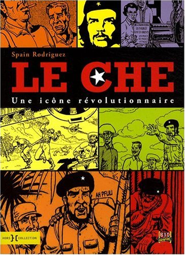 9782258076358: Le Che: Une icne rvolutionnaire