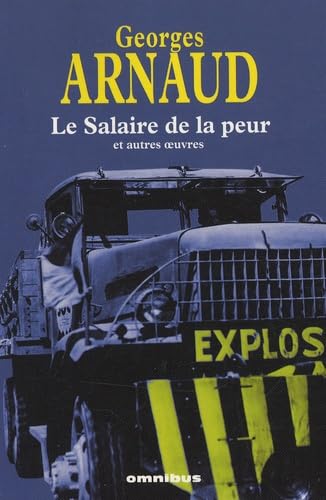 Beispielbild fr Le Salaire de la peur : Et autres oeuvres : Le voyage de la peur ; Le voyage du mauvais larron ; Les oreilles sur le dos ; La plus grande pente ; . ; Prisons 53 ; Mon procs ; Tropical Tramps zum Verkauf von medimops