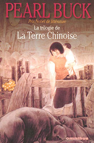 La Terre chinoise (9782258077485) by Pearl S. Buck