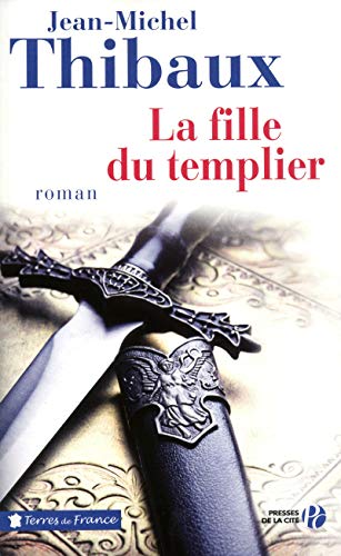 Beispielbild fr La Fille du templier zum Verkauf von Ammareal