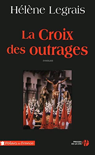 Imagen de archivo de La Croix des outrages a la venta por Ammareal