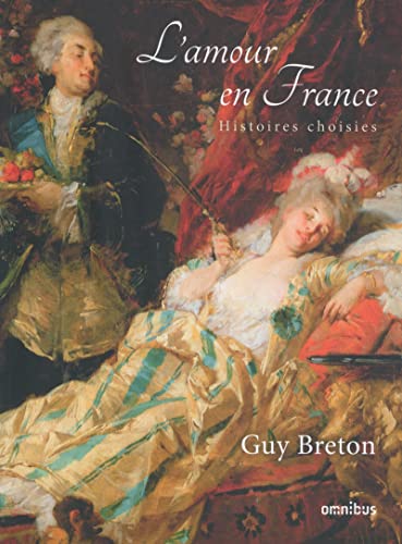 9782258081932: L'amour en France: Histoires choisies: 1