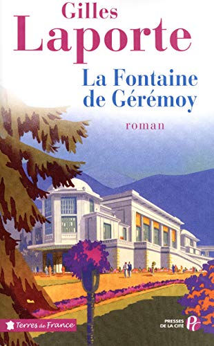Beispielbild fr La Fontaine de Grmoy zum Verkauf von Ammareal