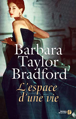 L'espace d'une vie (9782258084599) by Taylor Bradford, Barbara